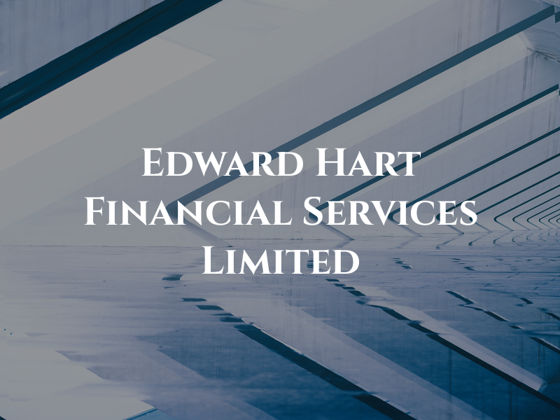 Edward Hart Financial Services Limited