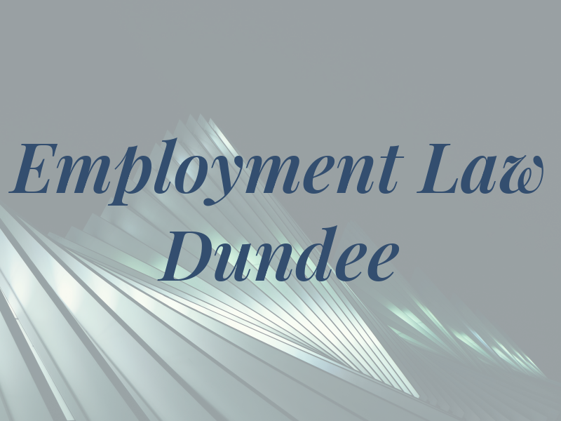 Employment Law Dundee