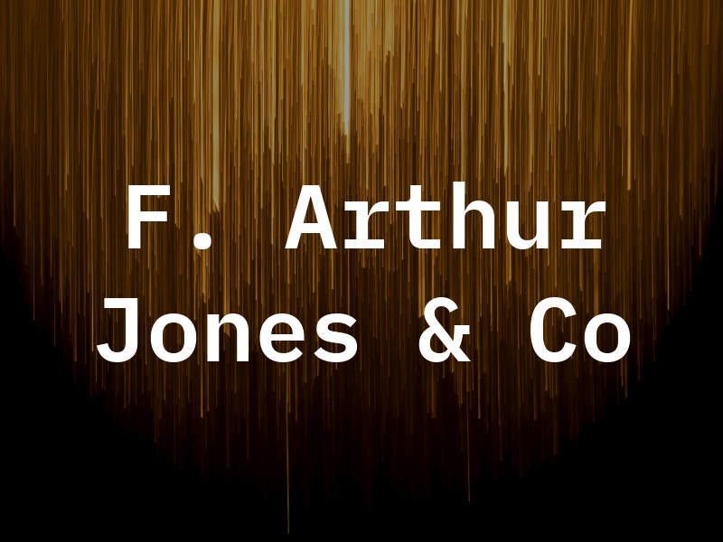 F. Arthur Jones & Co