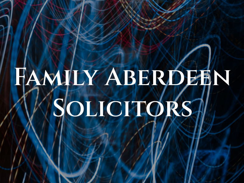Family Law Aberdeen Solicitors