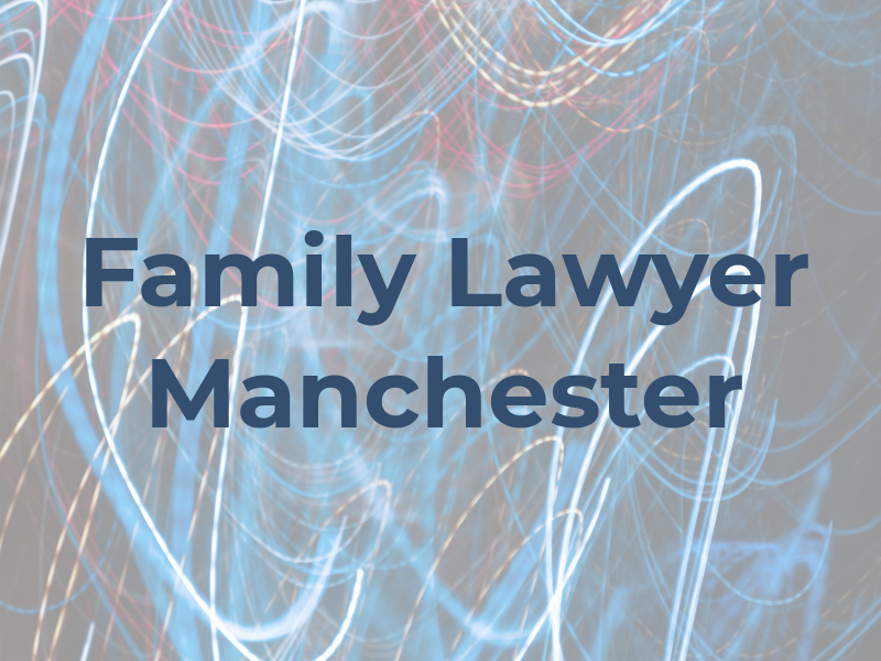 Family Lawyer Manchester