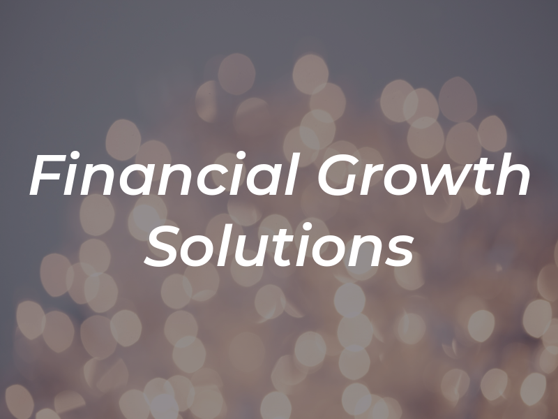 Financial Growth Solutions