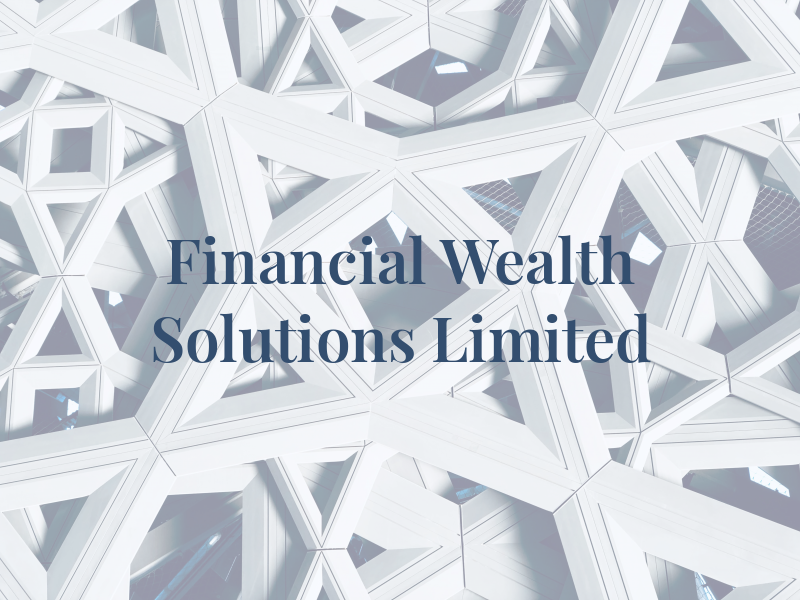 Financial Wealth Solutions Limited