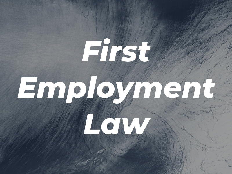 First Employment Law