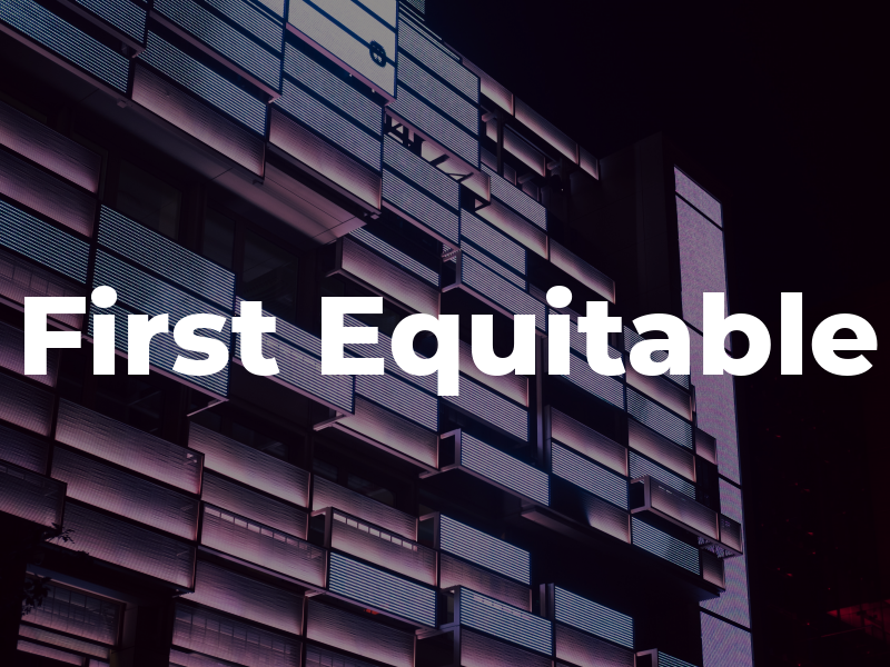 First Equitable