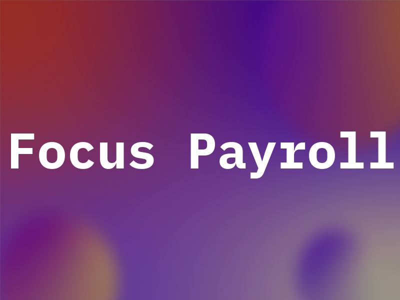 Focus Payroll