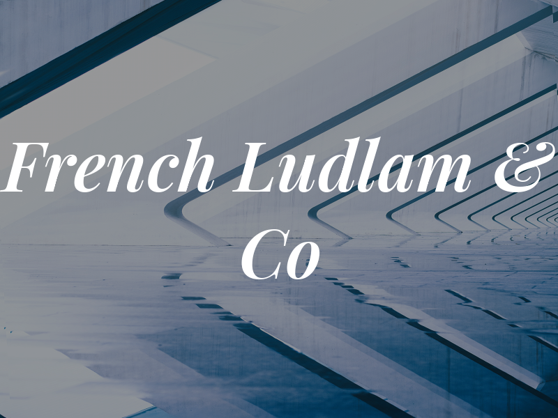 French Ludlam & Co