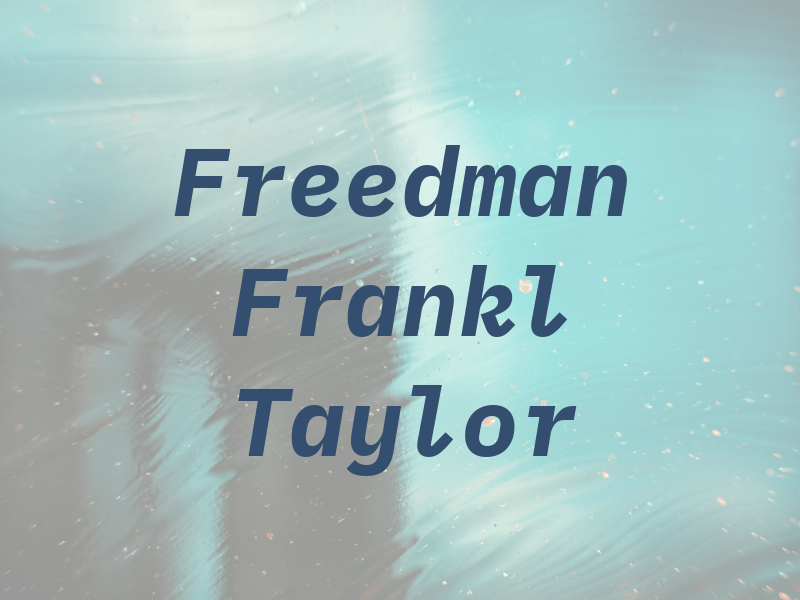 Freedman Frankl & Taylor