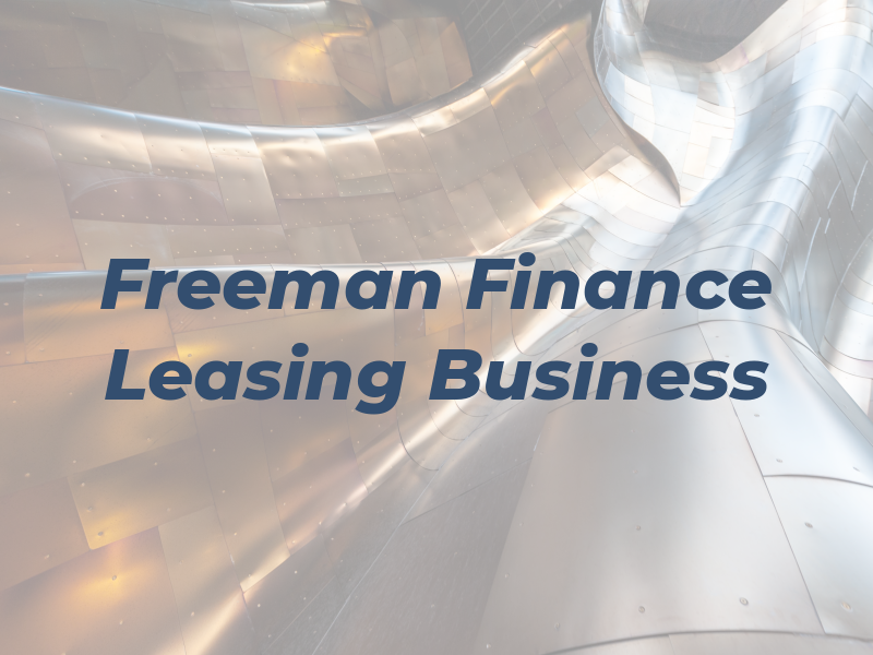 Freeman Finance T/A Leasing For Business