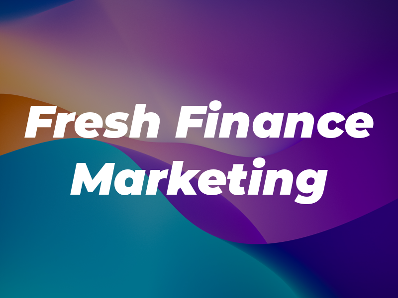 Fresh Finance Marketing