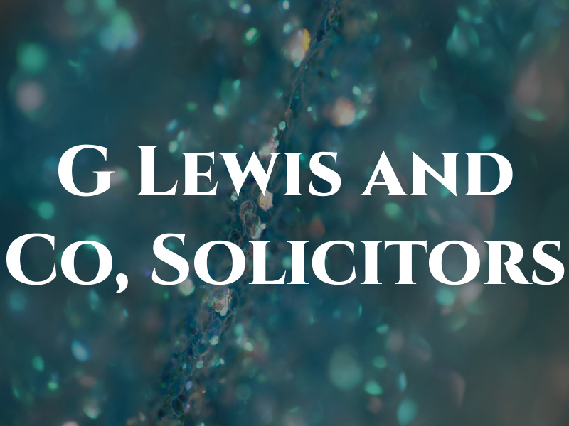 G Lewis and Co, Solicitors