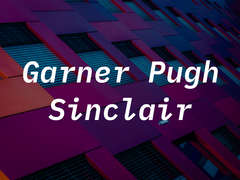 Garner Pugh & Sinclair