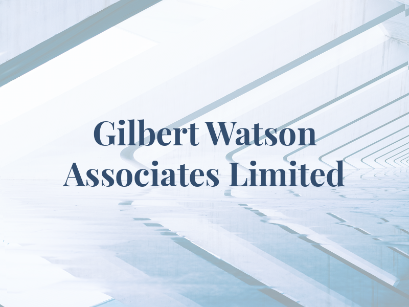 Gilbert Watson & Associates Limited