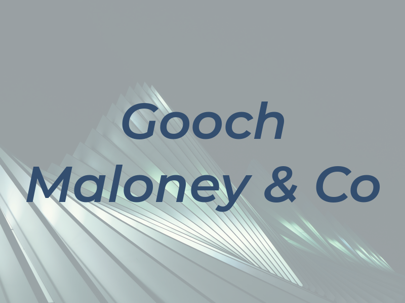 Gooch Maloney & Co