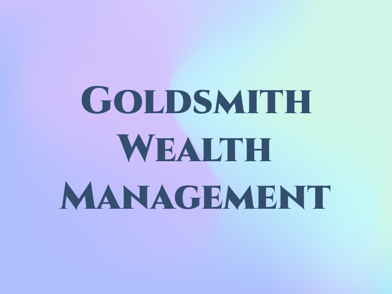 Goldsmith Wealth Management