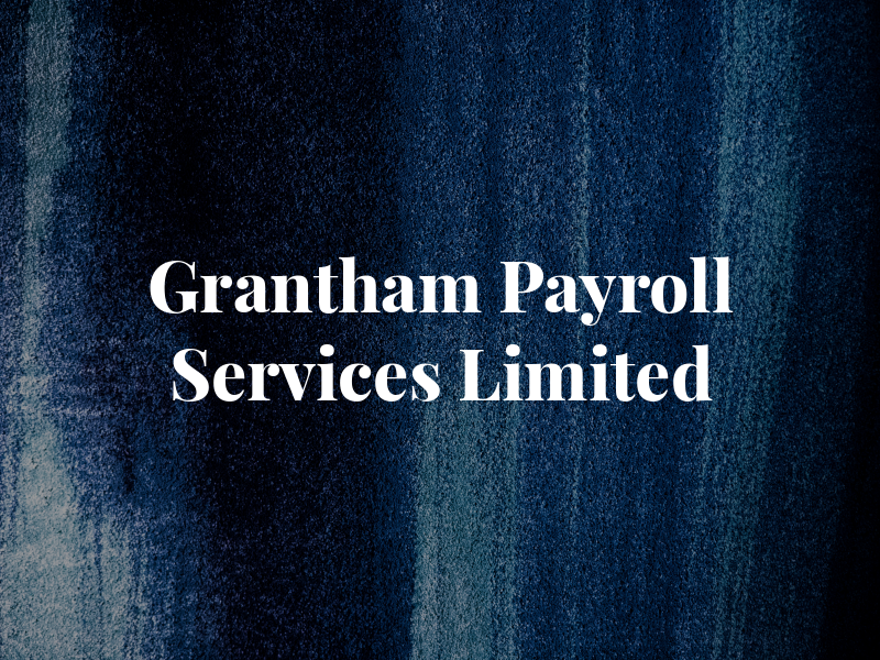 Grantham Payroll Services Limited