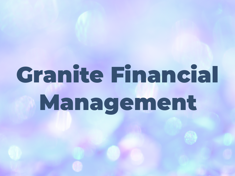 Granite Financial Management