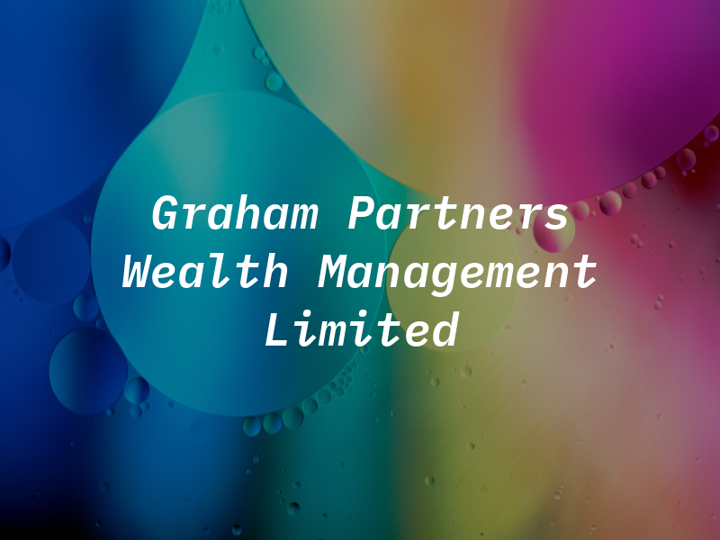 Graham & Partners Wealth Management Limited