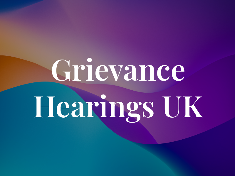 Grievance Hearings UK