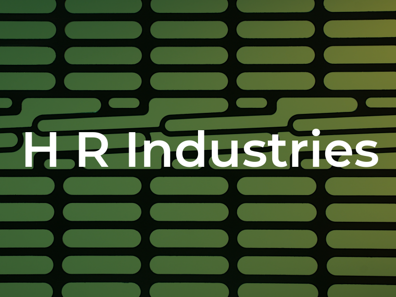H R Industries