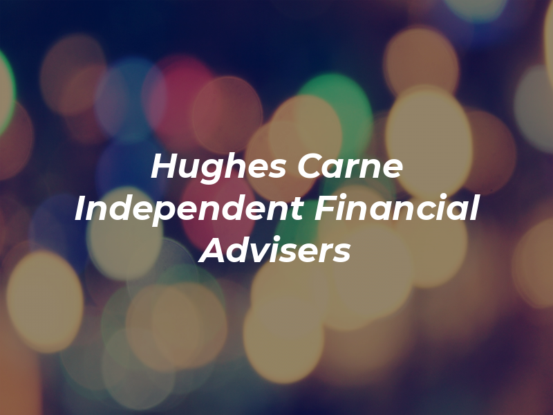 Hughes Carne Independent Financial Advisers