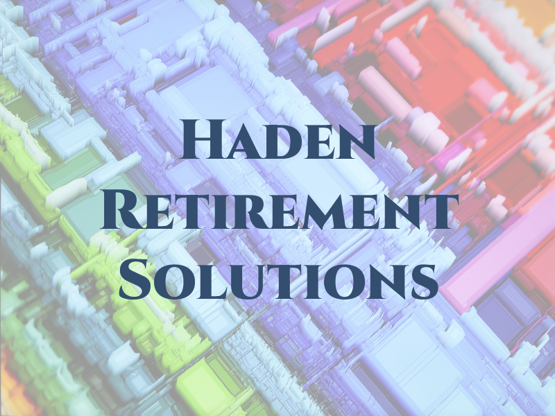 Haden Retirement Solutions