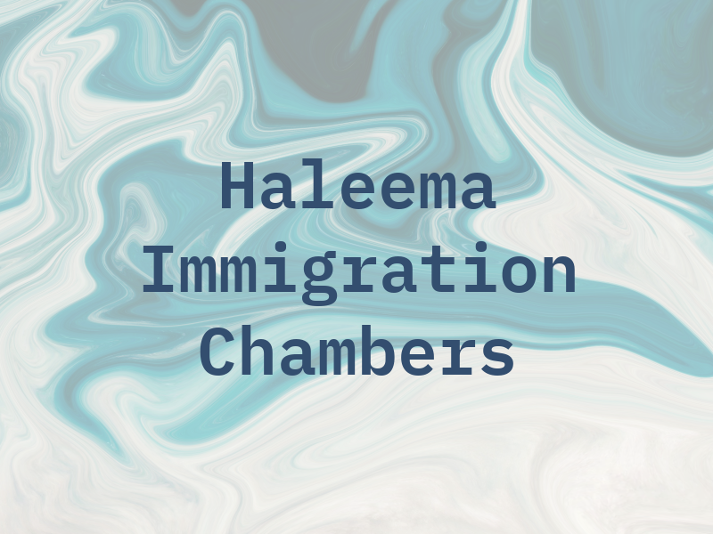 Haleema Immigration Chambers