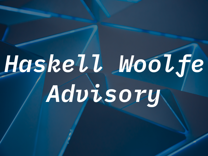 Haskell Woolfe Advisory