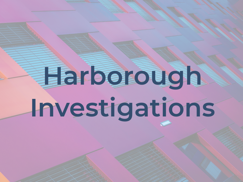 Harborough Investigations