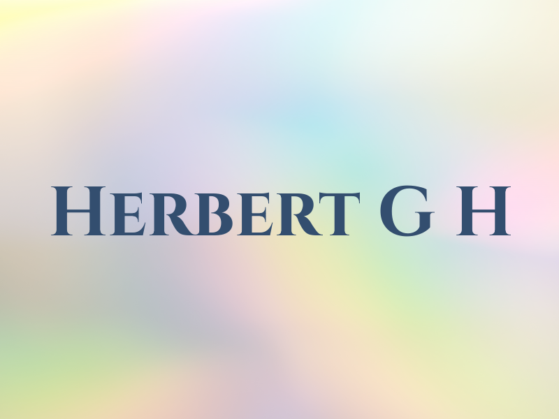Herbert G H