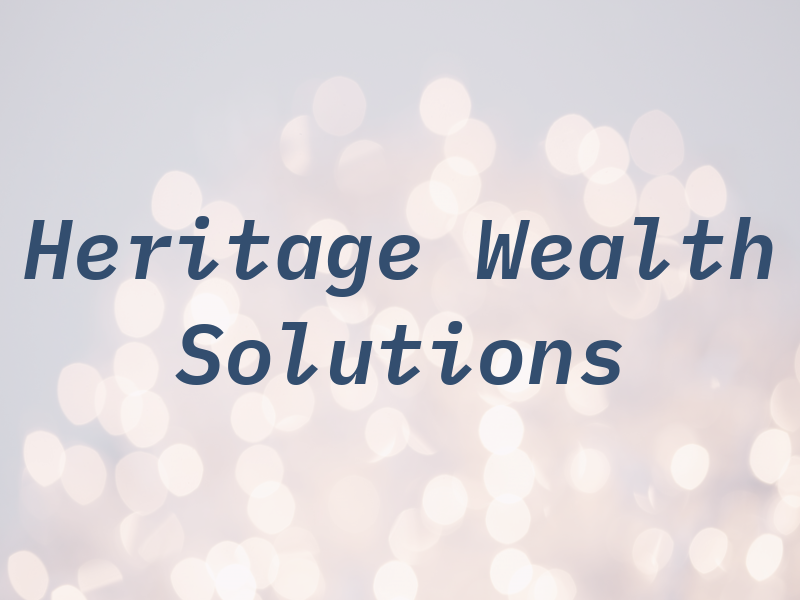 Heritage Wealth Solutions