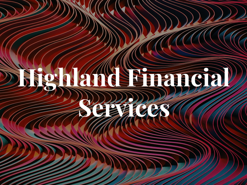 Highland Financial Services
