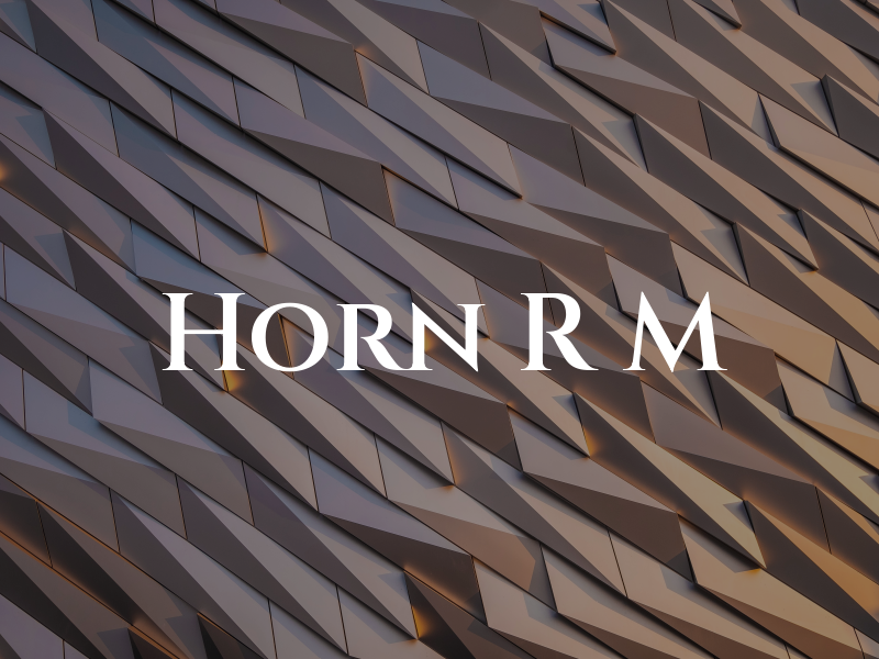 Horn R M