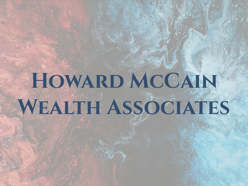 Howard McCain Wealth Associates