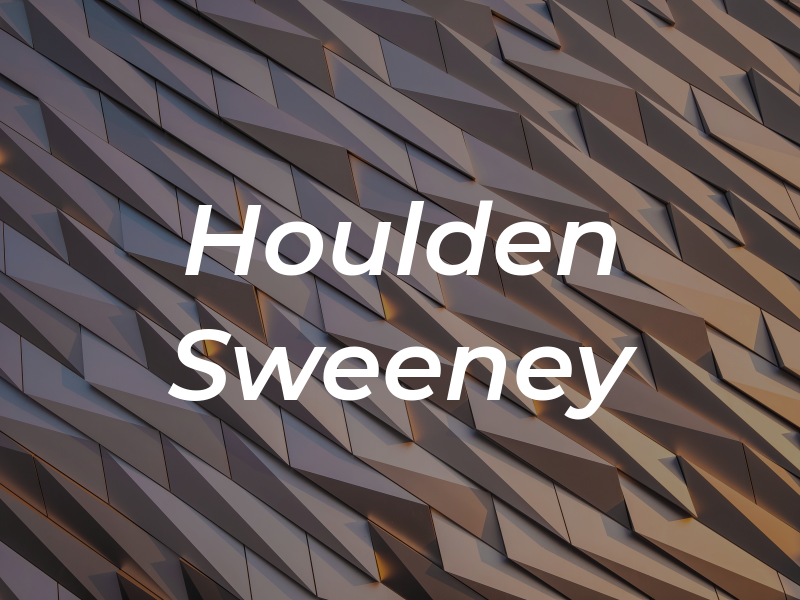 Houlden Sweeney