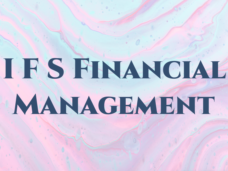 I F S Financial Management