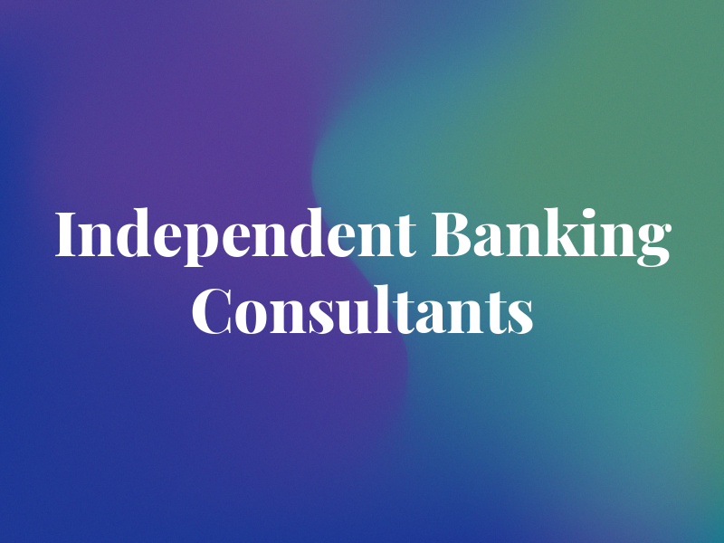 Independent Banking Consultants