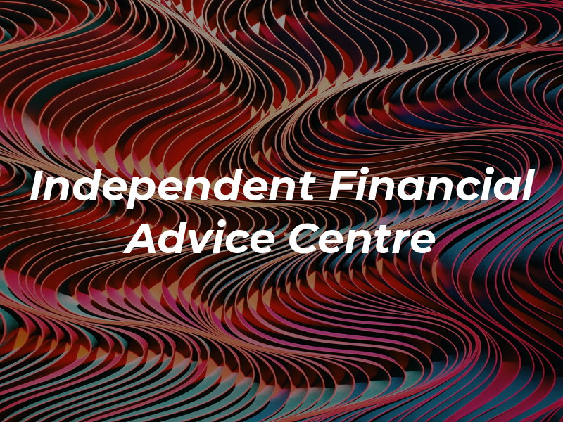 Independent Financial Advice Centre