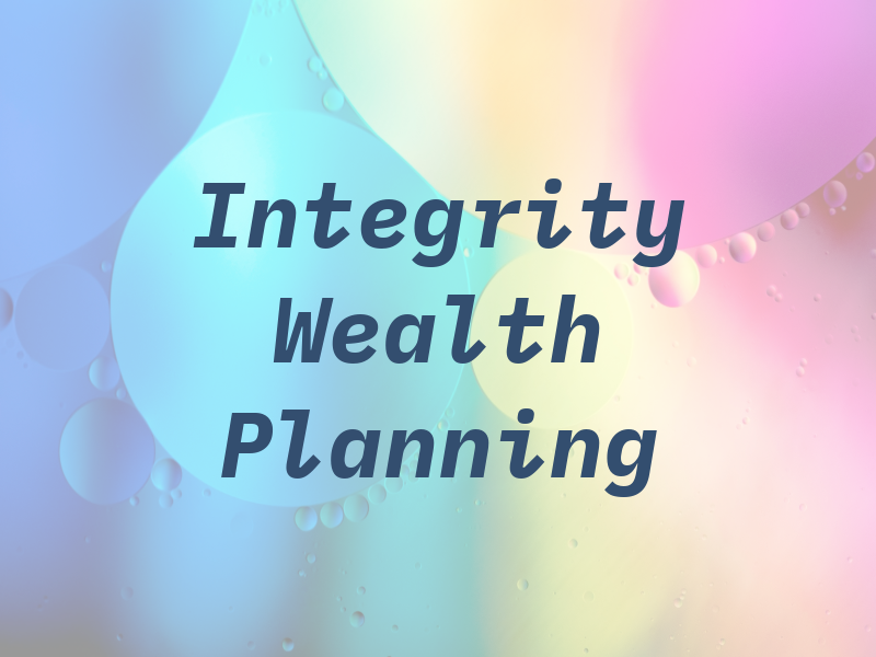 Integrity Wealth Planning