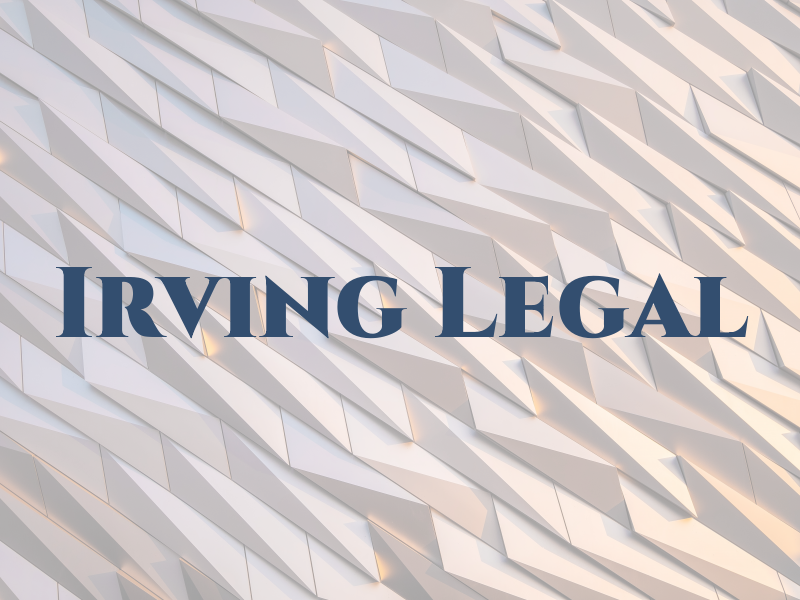 Irving Legal