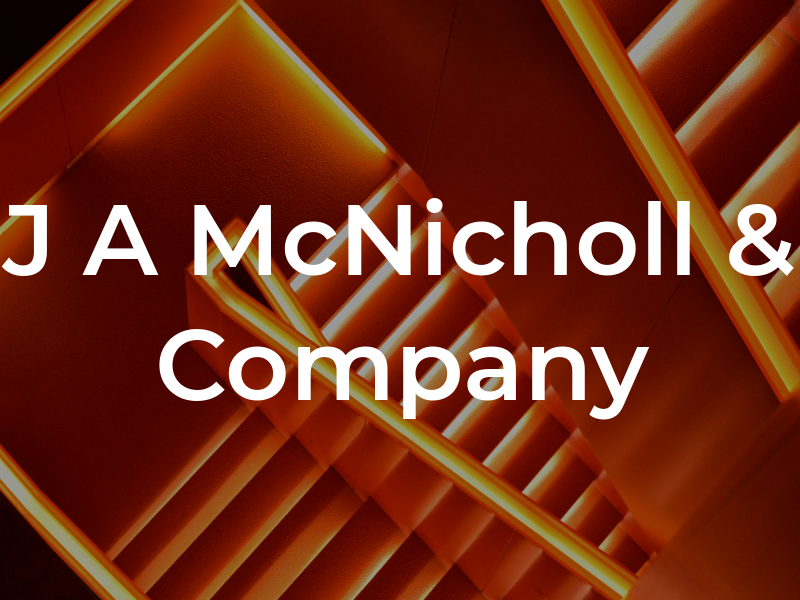 J A McNicholl & Company