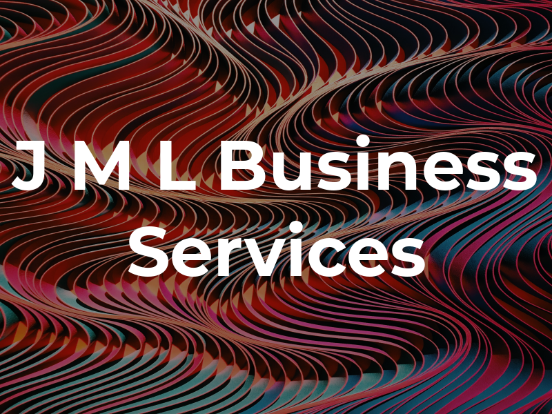 J M L Business Services