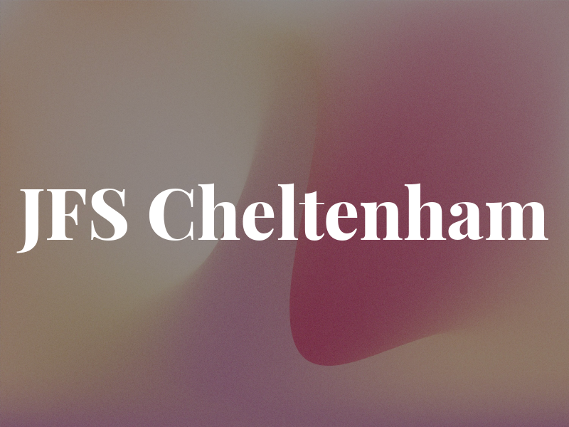 JFS Cheltenham