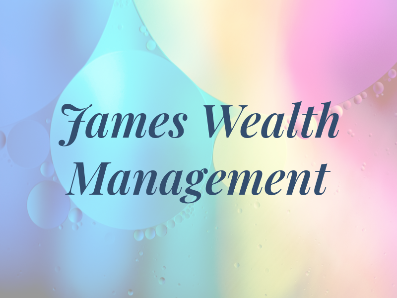 James Wealth Management