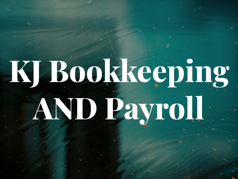 KJ Bookkeeping AND Payroll