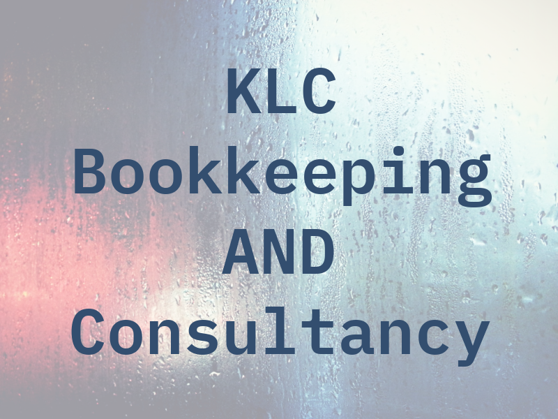 KLC Bookkeeping AND Consultancy