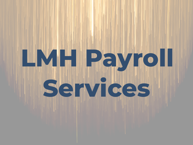 LMH Payroll Services