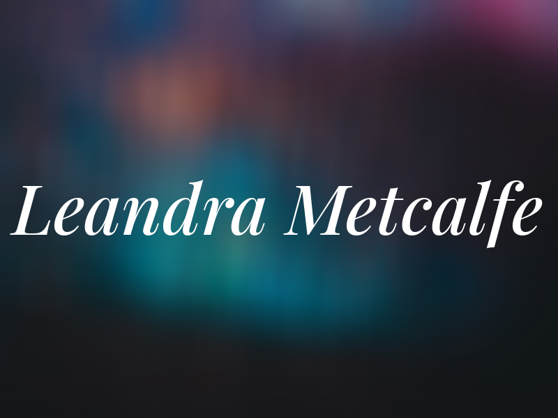 Leandra Metcalfe