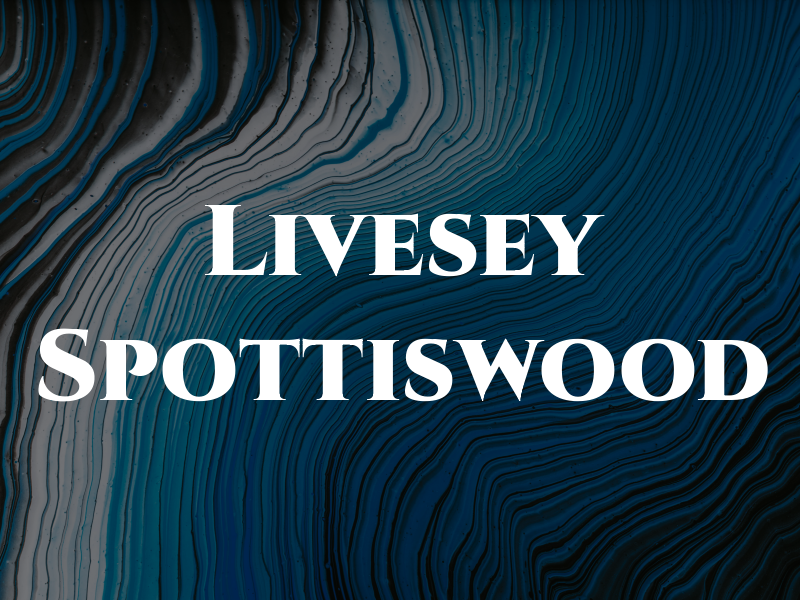 Livesey Spottiswood