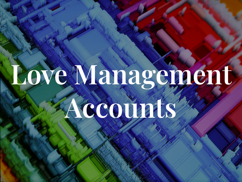 Love Management Accounts